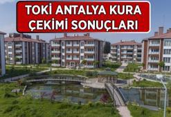 TOKİ ANTALYA KURA ÇEKİMİ TAMAMLANDI! 10 Ocak 2026 TOKİ Antalya konut kura çekimi sonuçları ile isim listesi son dakika açıklandı mı?
