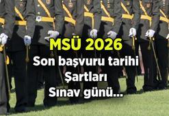 MSÜ son başvuru tarihi ne zaman, başvuru ücreti ne kadar? 2026 Milli Savunma Üniversitesi Askeri Öğrenci Aday Belirleme Sınavı başvuru şartları nedir?