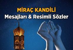 EN GÜZEL MÜBAREK KANDİL MESAJLARI 2026: Miraç Kandili için iyi niyetler, güzel dilekler! Resimli, kısa, uzun Miraç Kandili mesajları ve sözleri