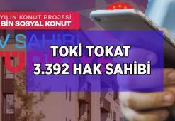 3.392 KONUT TOKAT TOKİ KURA SONUÇLARI NASIL SORGULANIR? TOKİ Tokat Hak Sahibi Belirleme kurası sonuçları e-Devlet'te sorgulanıyor mu?