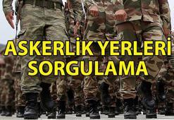 ASKERLİK YERLERİ AÇIKLANDI || Şubat 2026 Askerlik yerleri sorgulama ekranı! e-Devlet askerlik yerleri nasıl sorgulanır?