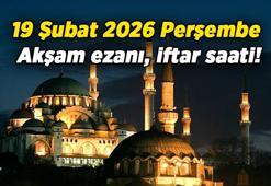 19 Şubat akşam ezanı, iftar saati kaçta? İstanbul, Ankara, İzmir ve diğer illerin 19 Şubat 2026 Perşembe günü akşam ezanı saati ve iftar vakti ne zaman?