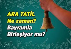 Ara tatil tarihleri 2026: 2. Ara tatil ne zaman, hangi günler? Bayram tatili ve ara tatil birleşiyor mu?