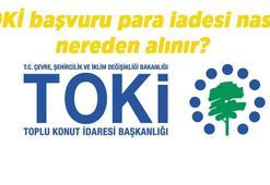 TOKİ PARA İADESİ SÜRECİ: TOKİ para iadesi ne zaman yapılır? TOKİ 5 bin TL ne zaman iade edilecek? Halkbank, Ziraat Bankası TOKİ para iadesi ATM'den nasıl alınır?