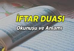 İFTAR DUASI ARAPÇA TÜRKÇE OKUNUŞU VE ANLAMI: Oruç açarken hangi dua okunur? Diyanet iftar duası anlamı