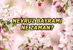 NEVRUZ BAYRAMI TARİHİ: Nevruz Bayramı 2026 ne zaman, hangi tarihte? Nevruz nedir, gelenekleri nelerdir?