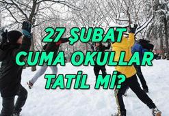 27 ŞUBAT CUMA OKULLAR TATİL Mİ? Kar tatili olan il ve ilçeler açıklandı mı? Gözler Valilik açıklamasına çevrildi