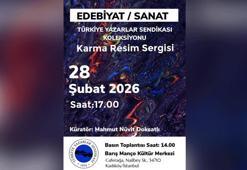 'Edebiyat / Sanat' sergisi kapılarını açıyor
