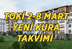 BU HAFTAKİ TOKİ KURA TAKVİMİ (2-8 MART) TOKİ İstanbul-Ankara-İzmir kura çekiliş tarihleri belli oldu mu? Bu hafta hangi illerde kuralar çekilecek?