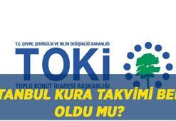 TOKİ İSTANBUL KURA BELLİ OLDU MU? İstanbul kura çekilişi ne zaman yapılacak? Net tarih açıklandı mı?