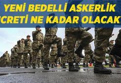 YENİ BEDELLİ ASKERLİK ÜCRETİ NE KADAR 2026? Bedelli askerlik ücreti ne kadar oldu, zamlandı mı? Bedelli askerlik son gelişmeler