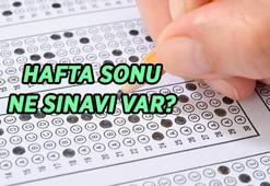 HAFTA SONU SINAV TAKVİMİ: Hafta sonu sınav var mı, ne sınavı var? 7-8 Mart hangi sınavlar var?
