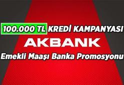 AKBANK 100.000 TL Kredi Kampanyası Şartları Neler? 2026 Mart AKBANK emekli promosyonu ne kadar, kaç TL?