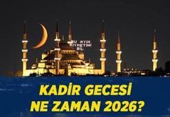 BU YIL KADİR GECESİ 2026 TARİHİ: Kadir Gecesi ne zaman, hangi gün, Ramazan'ın kaçıncı günü? Kadir Gecesi önemi ve ibadetleri