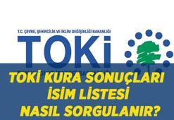 TOKİ KURA SONUÇLARI İSİM LİSTESİ: TOKİ 500 bin konut kura sonuçları isim listesi nereden, nasıl öğrenilir?