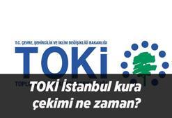 TOKİ İstanbul kura çekimi ne zaman? İstanbul TOKİ başvurusu kabul edilenler ve reddedilenler isim listesi nereden görüntülenir?
