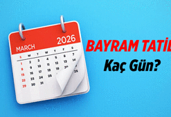 Bayramda okullar ve üniversiteler tatil mi, kaç gün tatil? Bayram tatili uzatıldı mı, kaç gün? 2026 Ramazan Bayramı tatili ne zaman, 9 gün oldu mu?