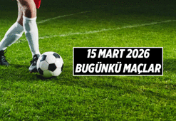 15.3.2026 Futbol Haberleri ⚽ Bugünkü maçlar saat kaçta, hangi kanalda? 15 Mart 2026 Bugün maç var mı, hangi maçlar var?
