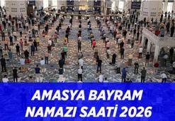AMASYA BAYRAM NAMAZI SAATİ: Amasya Bayram Namazı Saat Kaçta, Nasıl Kılınır? Ramazan Bayramı İl İl Bayram Namazı Saati 2026
