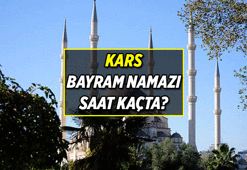 KARS BAYRAM NAMAZI SAATİ: Kars Bayram Namazı Saat Kaçta, Nasıl Kılınır? Ramazan Bayramı İl İl Bayram Namazı Saati 2026