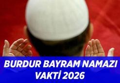 BURDUR BAYRAM NAMAZI SAATİ: Burdur Bayram Namazı Saat Kaçta, Nasıl Kılınır? Ramazan Bayramı İl İl Bayram Namazı Saati 2026