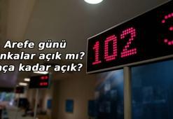 BUGÜN BANKALAR AÇIK MI? Arefe günü bankalar kaça kadar açık olacak, bankalar yarım gün mü açık olacak?
