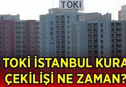 TOKİ İSTANBUL KURA ÇEKİLİŞİ NE ZAMAN? TOKİ İstanbul 100 bin konut kurası çekilişi tarihi belli oldu mu? TOKİ İstanbul sonuçları ne zaman açıklanacak?