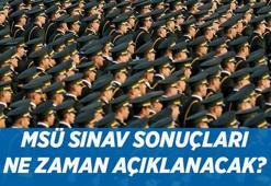 MSÜ SINAV SONUÇLARI: 2026 MSÜ sınav sonuçları ne zaman açıklanacak?