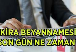 KİRA BEYANNAMESİ İÇİN SON GÜNLER! 2026 kira gelir beyannamesi ne zaman verilir, son tarih hangi gün?