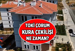 ÇORUM TOKİ KURA TARİHİ BELLİ OLDU MU, NE ZAMAN? TOKİ Çorum kura çekiliş günü ile ilgili açıklama var mı?