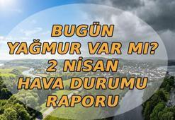 BUGÜN YAĞMUR VAR MI, SAAT KAÇA KADAR YAĞACAK? 🌦️ 2 Nisan hava durumu nasıl olacak, hava güneşli mi yağmurlu mu? Meteoroloji hava durumu raporu