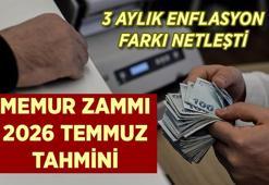 MEMUR ZAM ORANI 2026 TEMMUZ SON TAHMİNLERİ: 3 aylık enflasyon farkı netleşti! Yeni memur ve memur emeklisi maaş zam oranı ne kadar olacak?