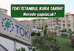 YÜZYILIN KONUT PROJESİ ❗ TOKİ İstanbul kura çekilişi ne zaman, nerede yapılacak? TOKİ'nin İstanbul kura çekimi hangi tarihte, kaç gün kaldı?