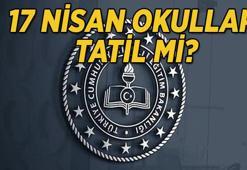 BUGÜN OKULLAR TATİL Mİ 17 NİSAN CUMA : Okul var mı, okullar tatil edildi mi? Valiliklerden okul tatil açıklaması geldi mi? Sendikalarda grev açıklaması!