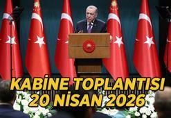 KABİNE TOPLANTISI KARARLARI SON DAKİKA: Kabine Toplantısı sona erdi! 20 Nisan Kabine Toplantısı kararları neler? Okullara güvenlik önlemleri masada!