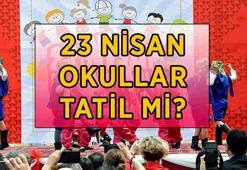 23 Nisan resmi tatil mi? 23 Nisan Çarşamba okul var mı, yok mu?
