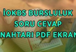 BURSLULUK SORULARI VE CEVAP ANAHTARI PDF EKRANI 2026: İOKBS bursluluk sınavı A-B soru kitapçığı ve cevap anahtarı nasıl sorgulanır?
