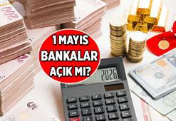 BUGÜN BANKALAR AÇIK MI? Ziraat Bankası, Halkbank, Vakıfbank, Akbank, Garanti BBVA ve diğer bankalar 1 Mayıs açık mı, kapalı mı? 1 Mayıs yarın bankalar tam gün tatil mi?