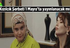 1 Mayıs TV Dizisi Haberleri 📺 Kızılcık Şerbeti 1 Mayıs yarın yayınlanacak mı? 1 Mayıs Kızılcık Şerbeti yeni bölüm var mı? SHOW TV yayın akışı Cuma