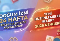 DOĞUM İZNİ RESMİ GAZETE'DE YAYIMLANDI MI? Doğum izni 24 hafta oldu mu? Babalık izni ne kadar?