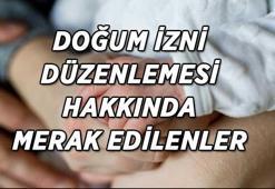 Doğum izni 24 haftaya çıktı mı? Şu anda doğum izni kullanan anneler düzenlemeden yararlanabilecek mi? Kamu ve Özel sektör çalışanları için doğum izni süresi başladı mı?
