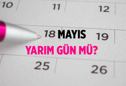 2026'da Kalan Resmi Tatiller 📍 18 Mayıs 2026 Pazartesi yarım gün mü? 18 Mayıs öğleden sonra resmi tatil mi başlıyor?
