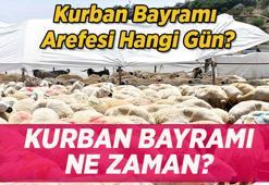 KURBAN BAYRAMI'NA KAÇ GÜN KALDI? Kurban Bayramı ne zaman, Arife hangi gün, Kurban Bayramı tatili hangi gün başlayacak ve bitecek?
