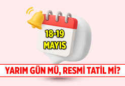 18 Mayıs 2026 Pazartesi okullara ve işe yarım gün mü? 19 Mayıs Atatürk'ü Anma, Gençlik ve Spor Bayramı resmi tatil kaç gün, hafta sonuyla birleşiyor mu?