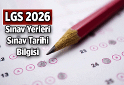 2026'nın LGS sınav giriş belgesi açıklandı mı, sınav yerleri belgeleri ne zaman yayınlanacak? 2026 Liselere Geçiş Sistemi sınavı ne zaman, kaç gün kaldı?