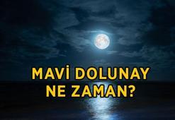 MAVİ DOLUNAY GÜNÜ VE SAATİ 2026: Mayi dolunay ne zaman, saat kaçta gerçekleşecek? Mavi dolunay burçları nasıl etkiler?