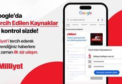 Haberleri güvendiğiniz kaynaktan alın: Milliyet’i Tercih Edilen Kaynaklar listenize ekleyin