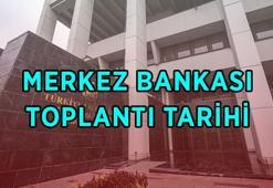 MERKEZ BANKASI FAİZ TOPLANTISI TARİHİ 2026: TCMB faiz kararı ne zaman, hangi tarihte açıklanacak?