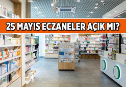 Bugün eczaneler açık mı, kapalı mı? 25 Mayıs 2026 Pazartesi Eczaneler tatil mi?