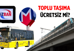 Toplu taşıma bugün ücretsiz mi, ne zaman ücretsiz, 25 -26 Mayıs otobüsler, metrolar, marmaray, İzban, Başkentray bedava mı? 2026 Kurban Bayramı'nda toplu taşıma ücretsiz hak ne zaman, saat kaçta başlıyor ve bitiyor?
